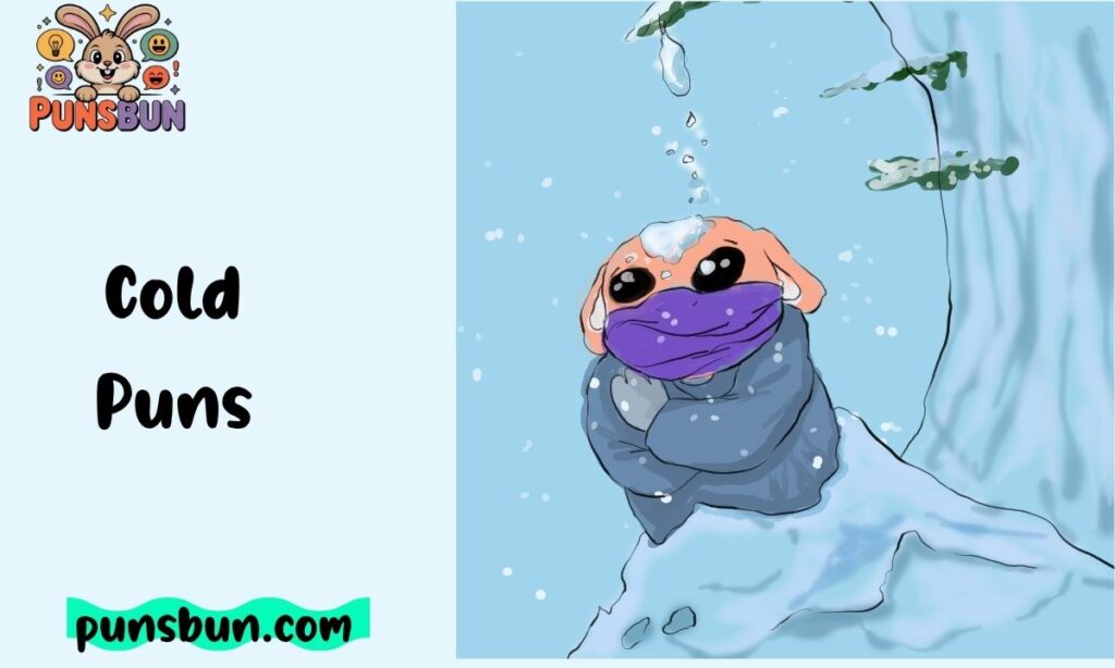 Cold Puns