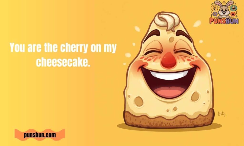 Cute Cheesecake Puns
