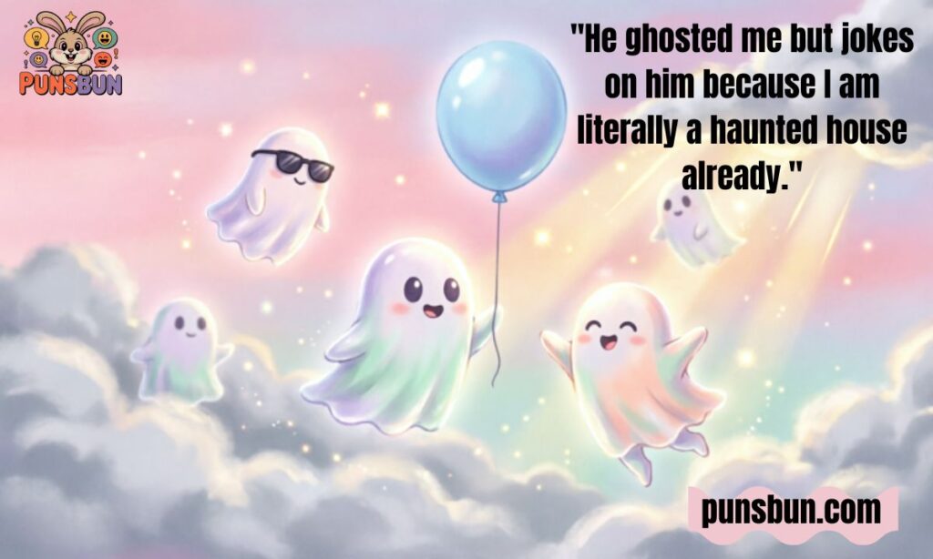Ghosting Puns