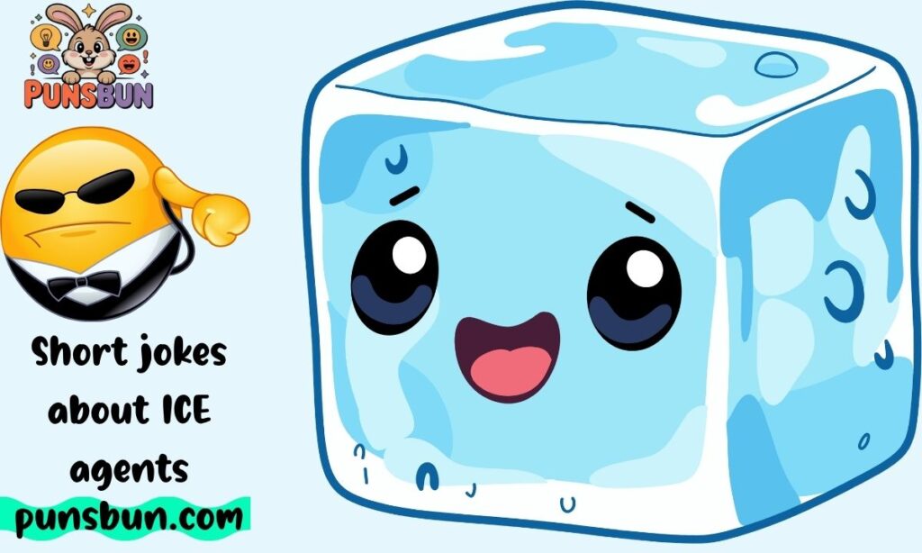 Short jokes about ICE agents
