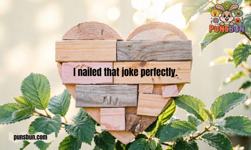 Carpentry Wood Puns
