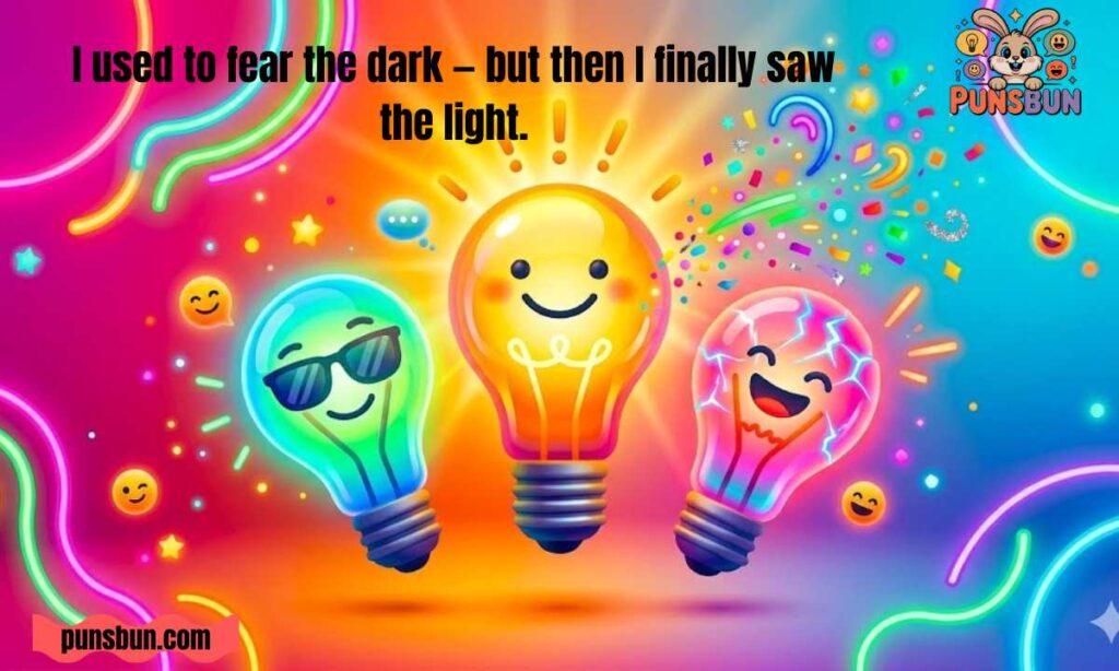 Light Dark Puns