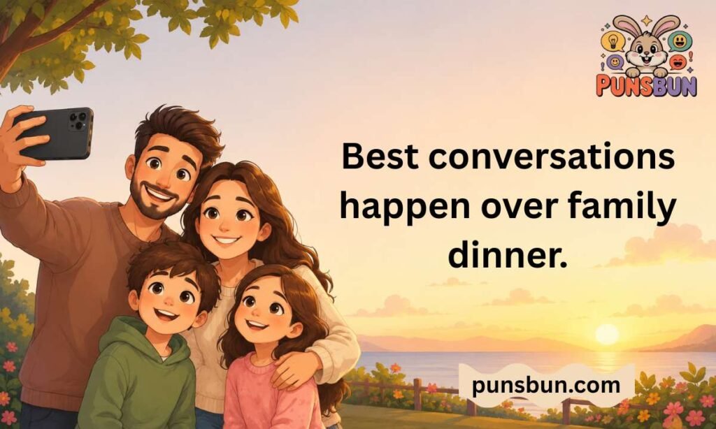 Family Dinner Captions