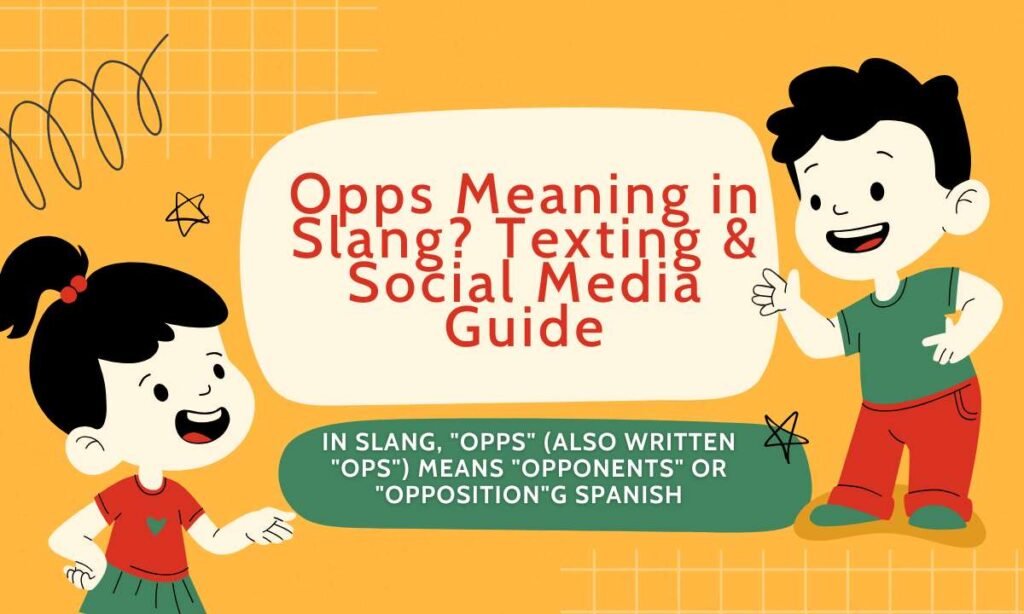 "Opps" Meaning on Instagram, Snapchat, TikTok, and WhatsApp