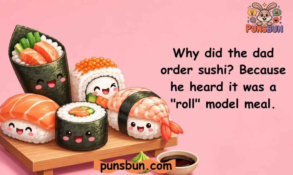 Sushi Dad Jokes