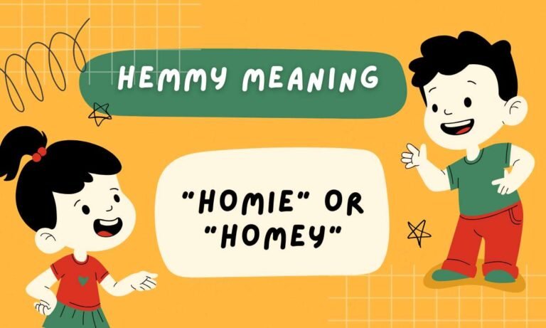 Hemmy meaning