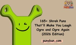 Shrek Puns