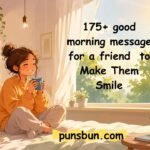 good morning message for a friend