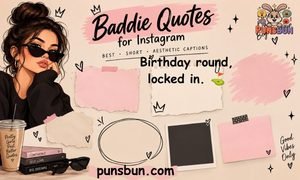 Baddie Quotes