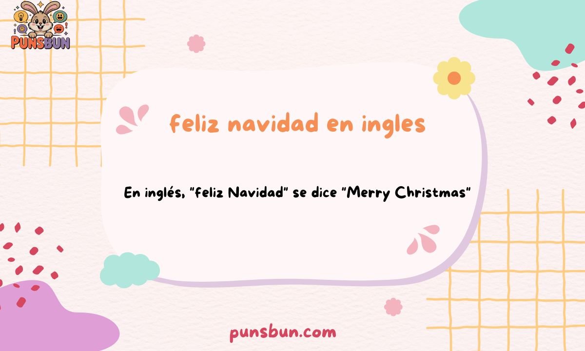feliz navidad en ingles​